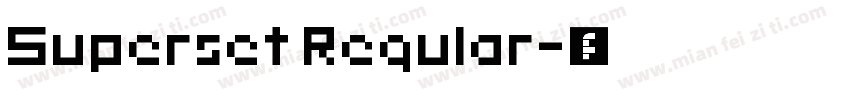 Superset Regular字体转换